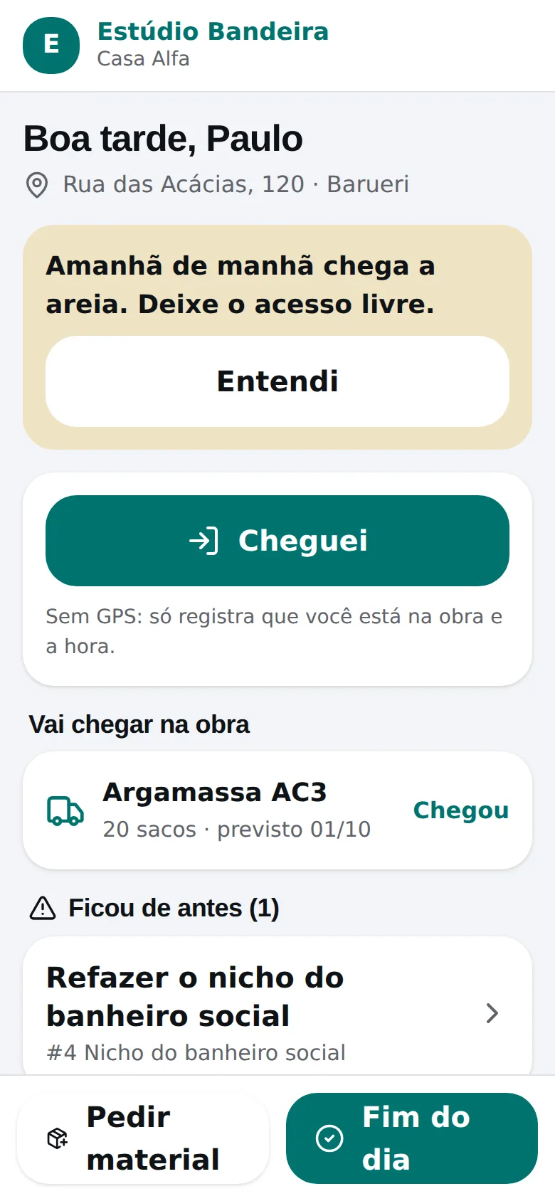 Tela do executor no celular, aberta por link: o que fazer hoje, material que vai chegar e o botão de chegada.